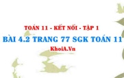 Bài 4.2 trang 77 SGK Toán 11 tập 1 Kết nối tri thức